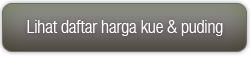 Lihat Daftar Harga Kue dan Puding Lihat Daftar Harga Kue dan Puding